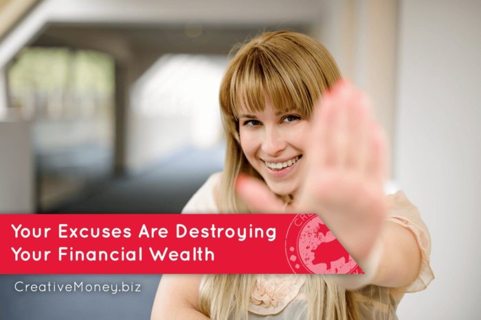excuses destroy finances
