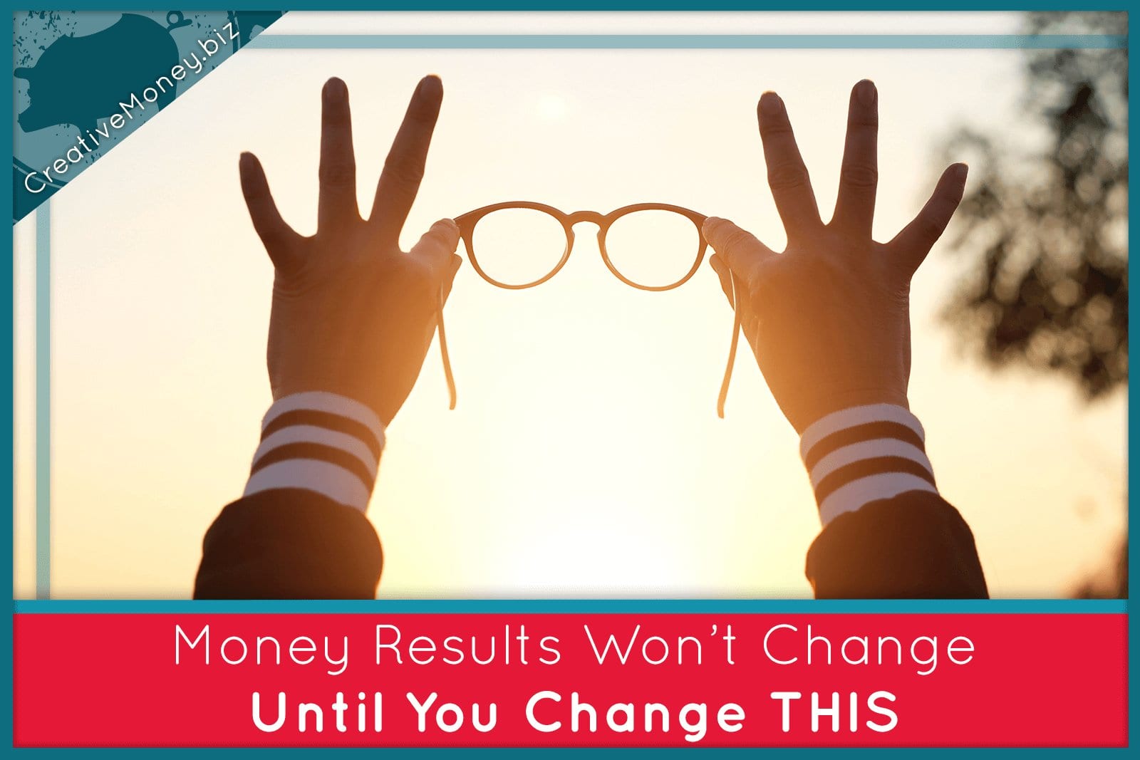 Money results won’t change until you change THIS