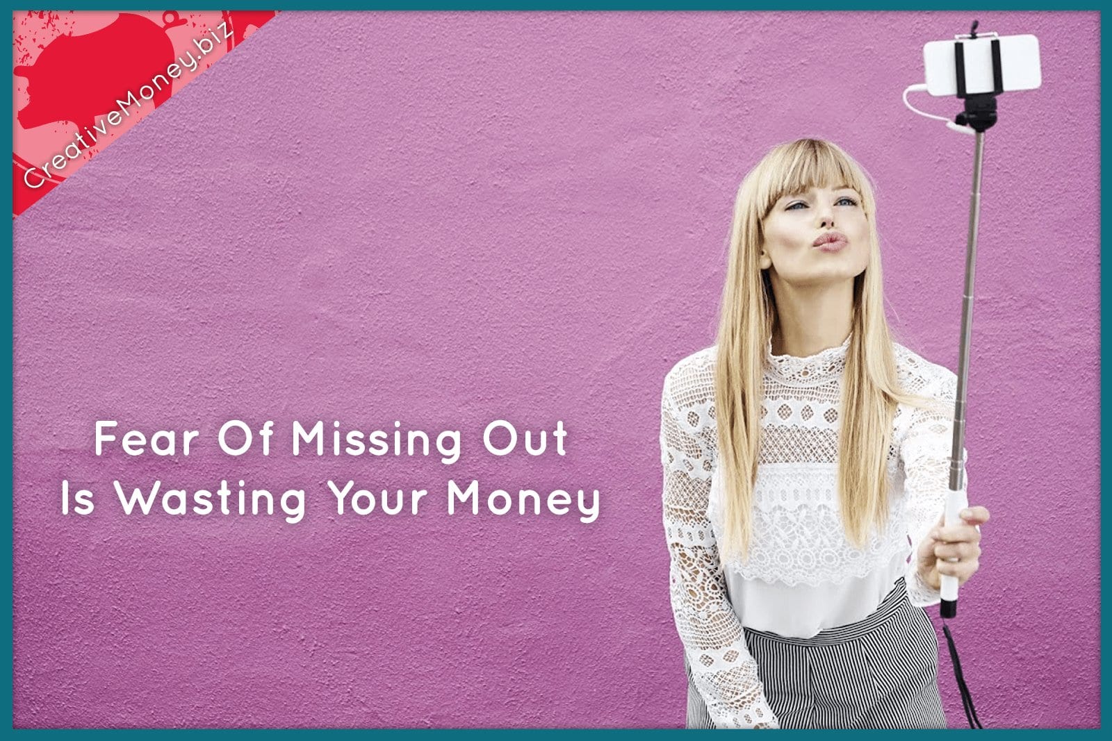 Fear of Missing Out is wasting your money