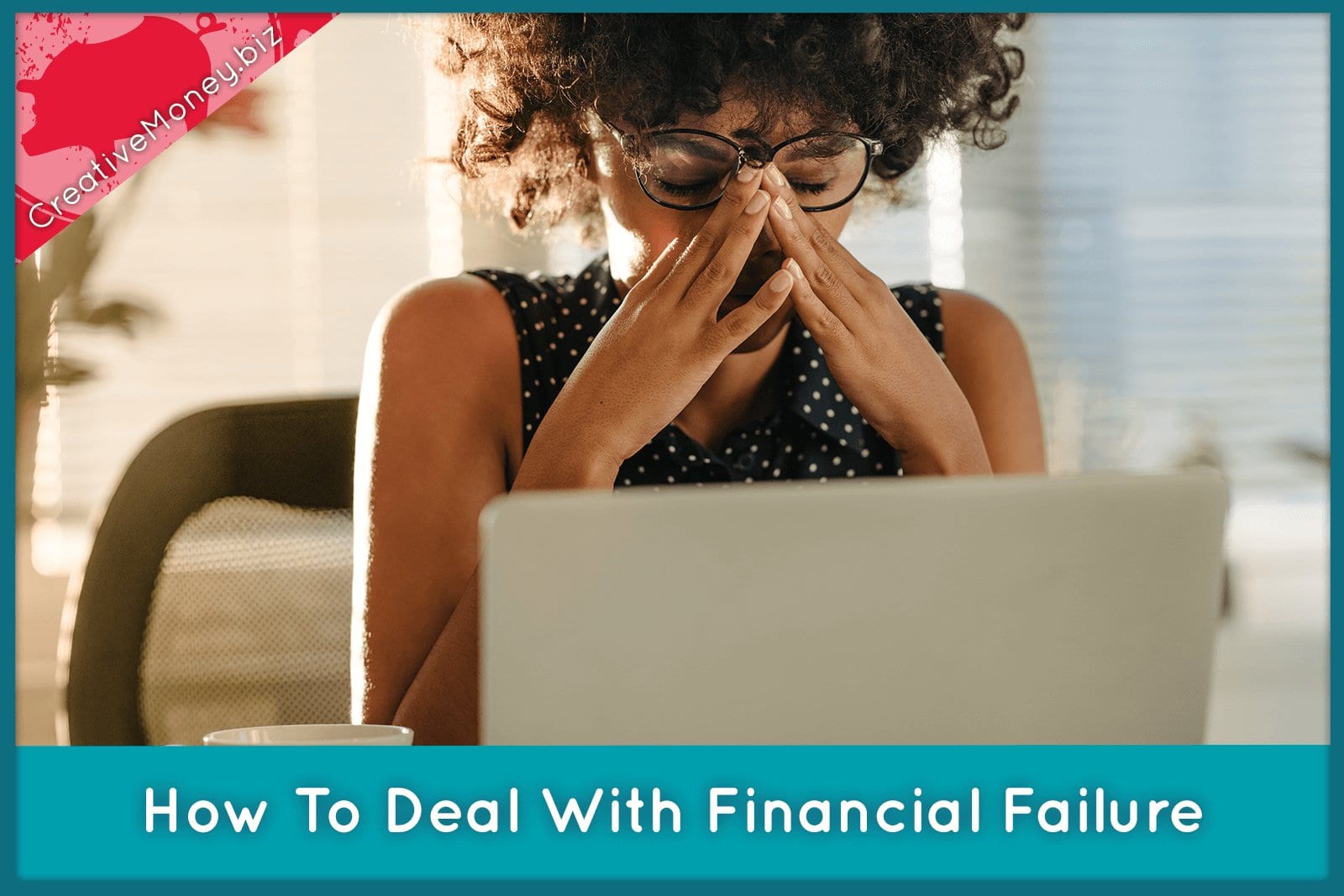 How to deal with financial failure